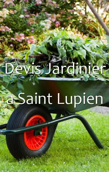 Devis Jardinier a Saint Lupien